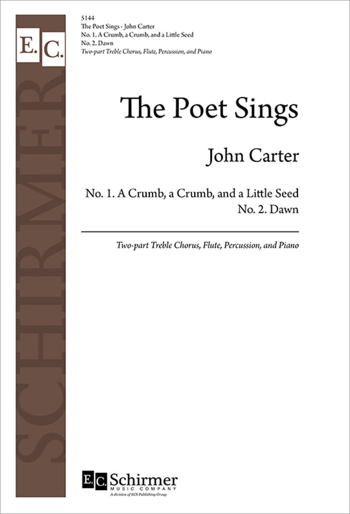 The Poet Sings: No. 1. A Crumb- No. 2. Dawn